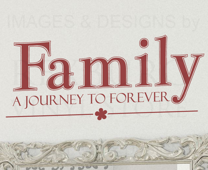 Wall Decal Quote Sticker Vinyl Art Lettering Mural Family Journey to Forever F49