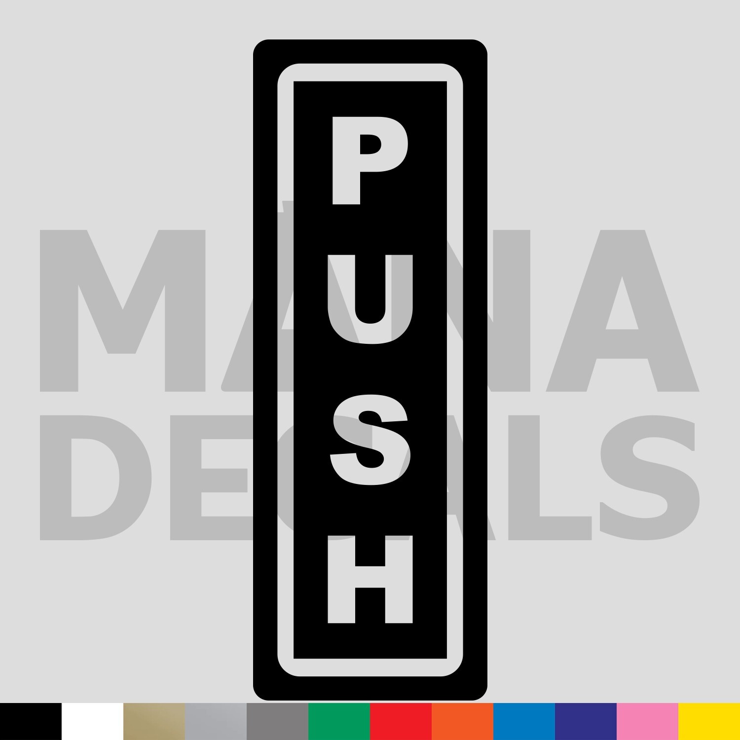 PUSH Vinyl Die Cut Decal Sticker – Door Sign Vertical