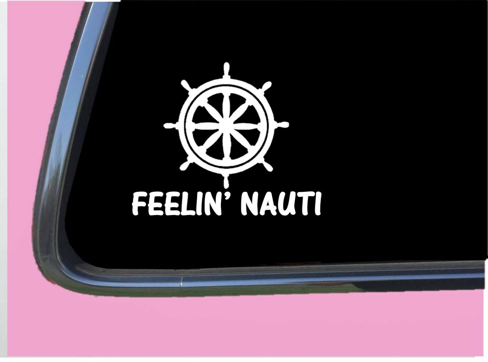 Feelin Nauti TP 840 vinyl 6" Decal Sticker captain ship cruise nautical boat