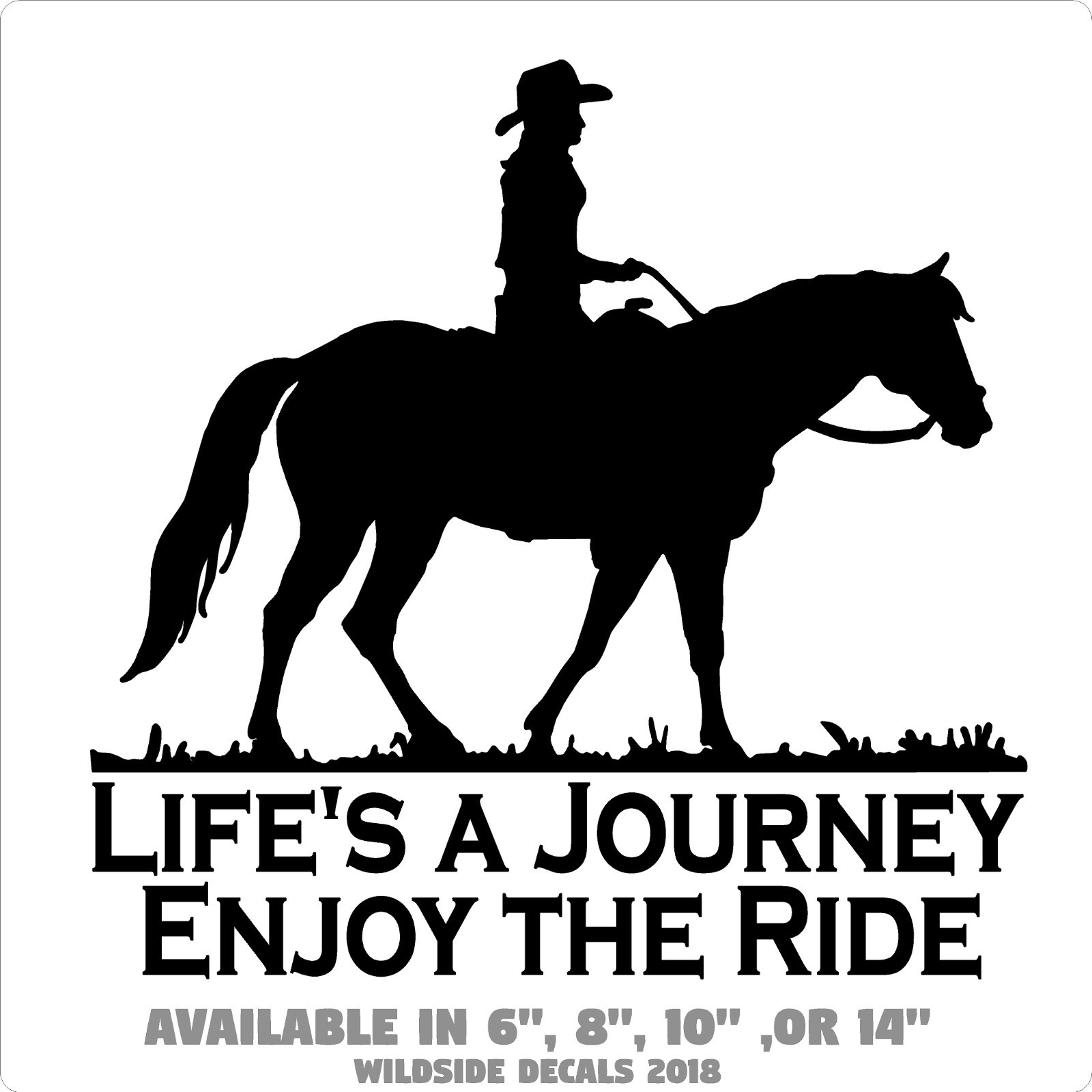 Cowgirl on Horse Decal Life's A Journey Enjoy the Ride Vinyl Window Sticker