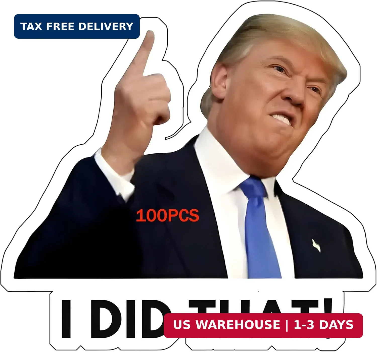 100pcs Trump I Did that Stickers Gas Pump Stickers Decal, Donald Trump Merchandi