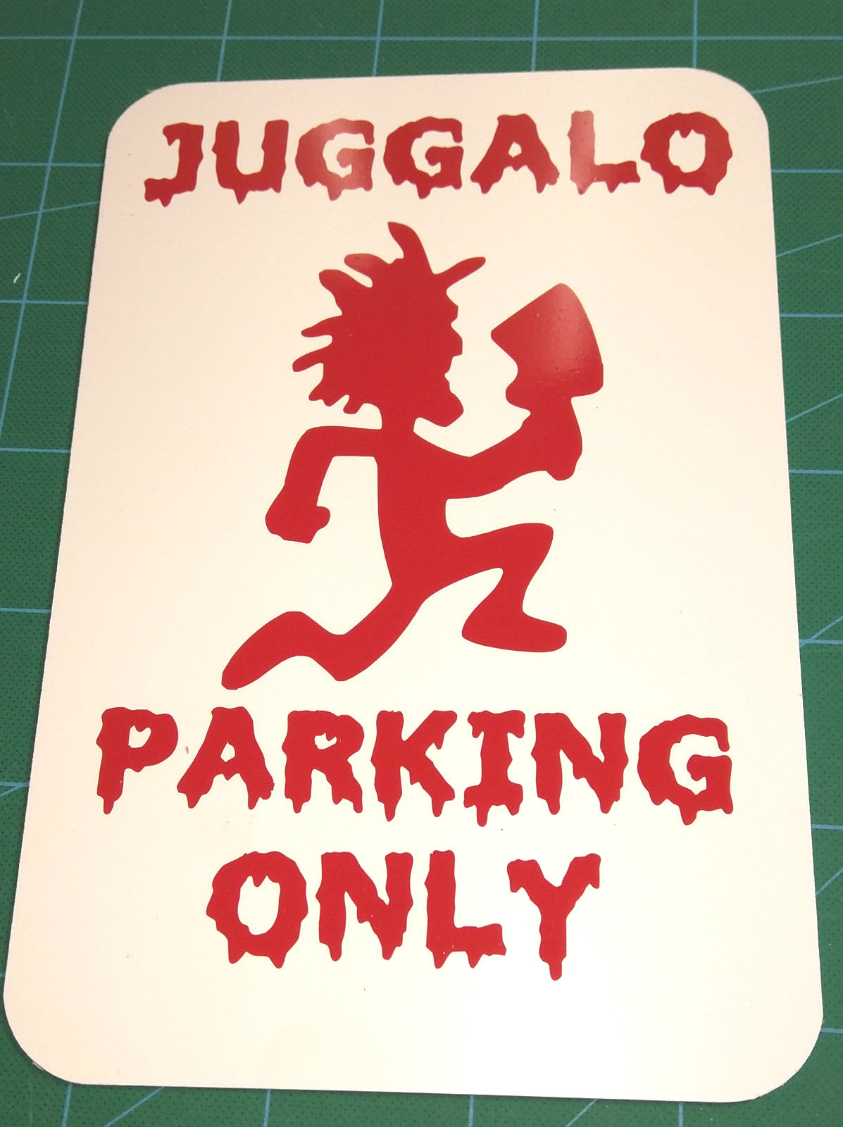JUGGALO PARKING ONLY SIGN HATCHETMAN icp insane clown posse twiztid rare
