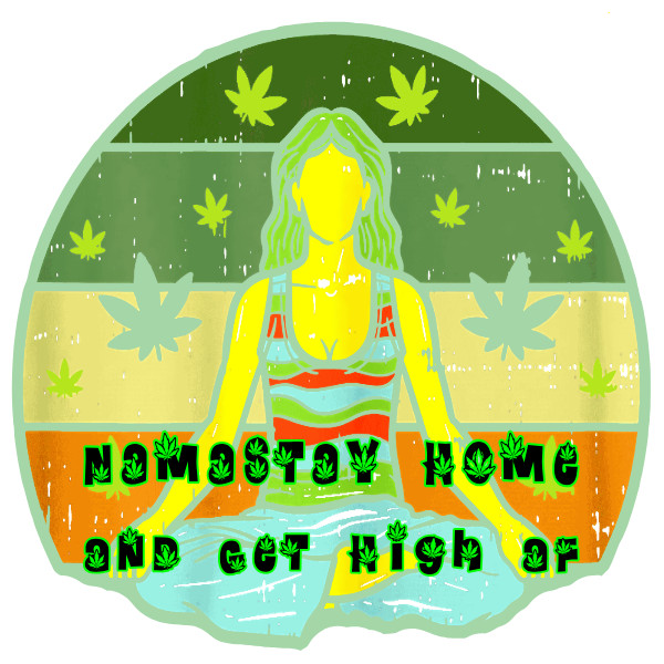 Namastay Home High AF 420 Weatherproof Vinyl Sticker UV Weed Sticker Cannabis