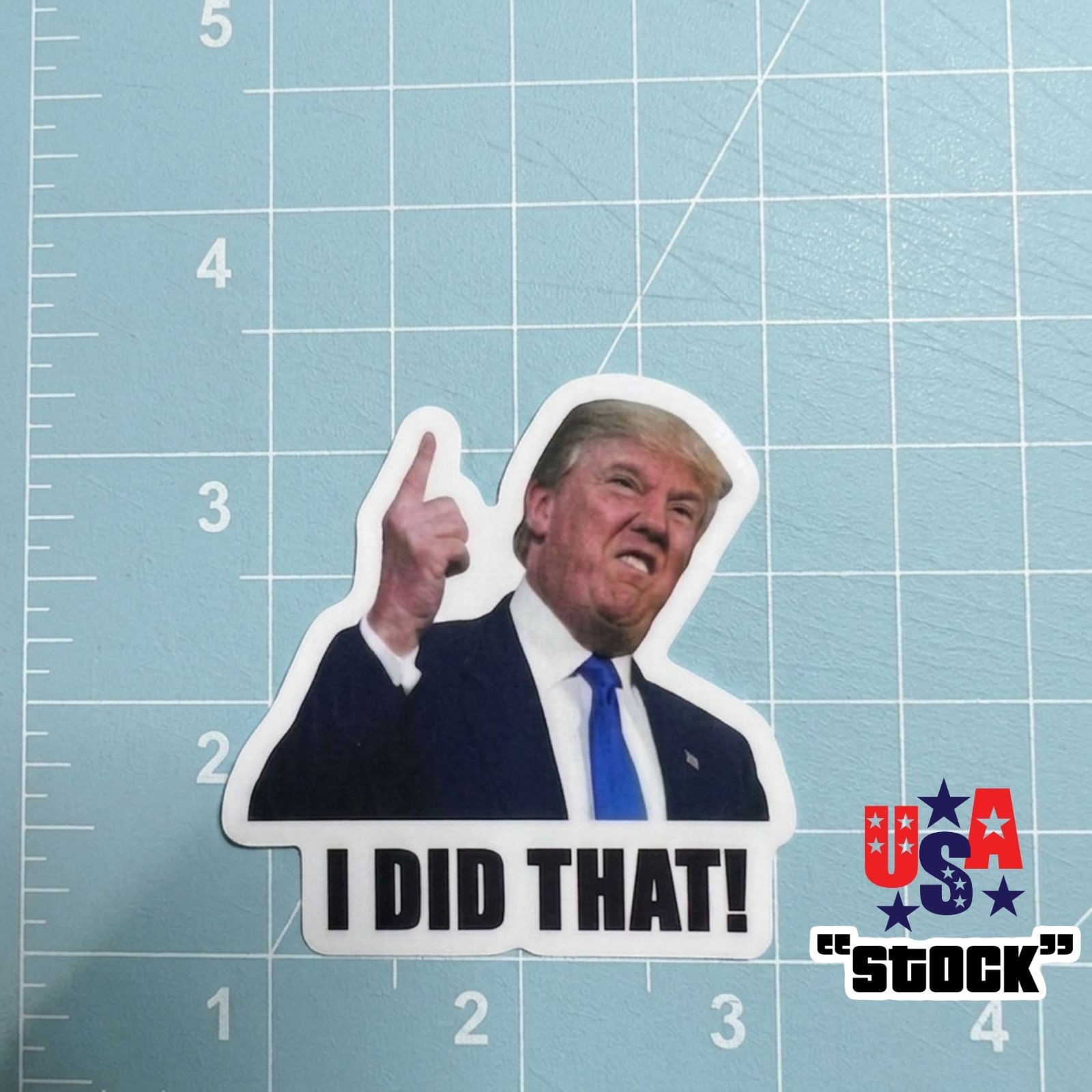 Donald Trump "I Did That" Vinyl Stickers Funny Gas Pump Meme Decals 100/50/10 Pc
