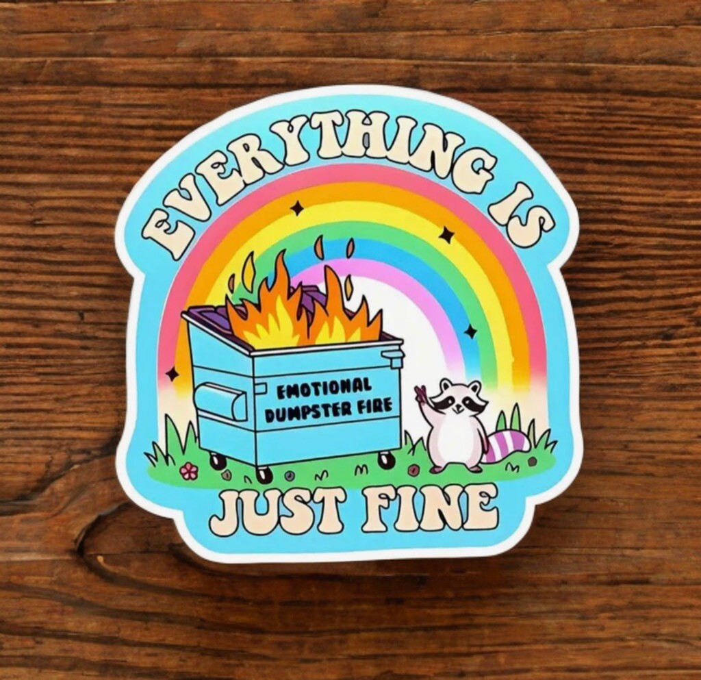 Sticker Dumpster Fire Everything Is Fine, Raccoon Funny Work Emotional Support