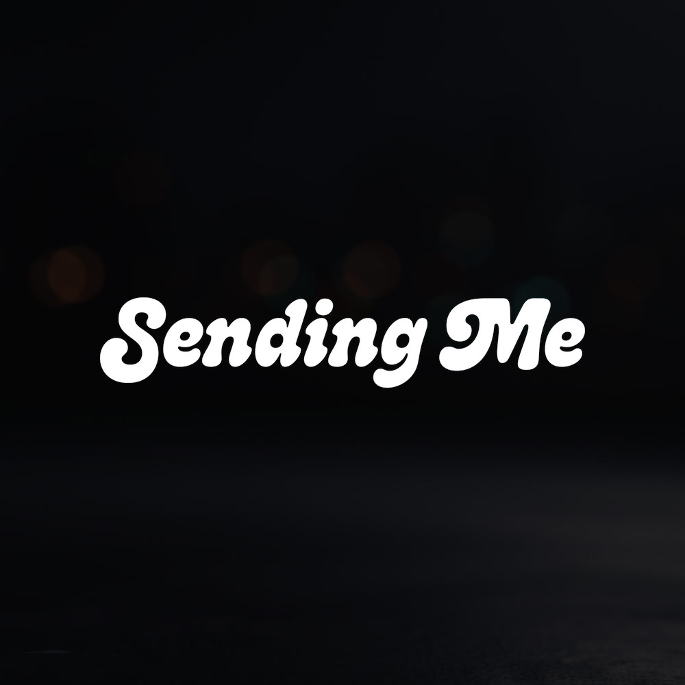 8in Vinyl Decal Sticker – "Sending Me"