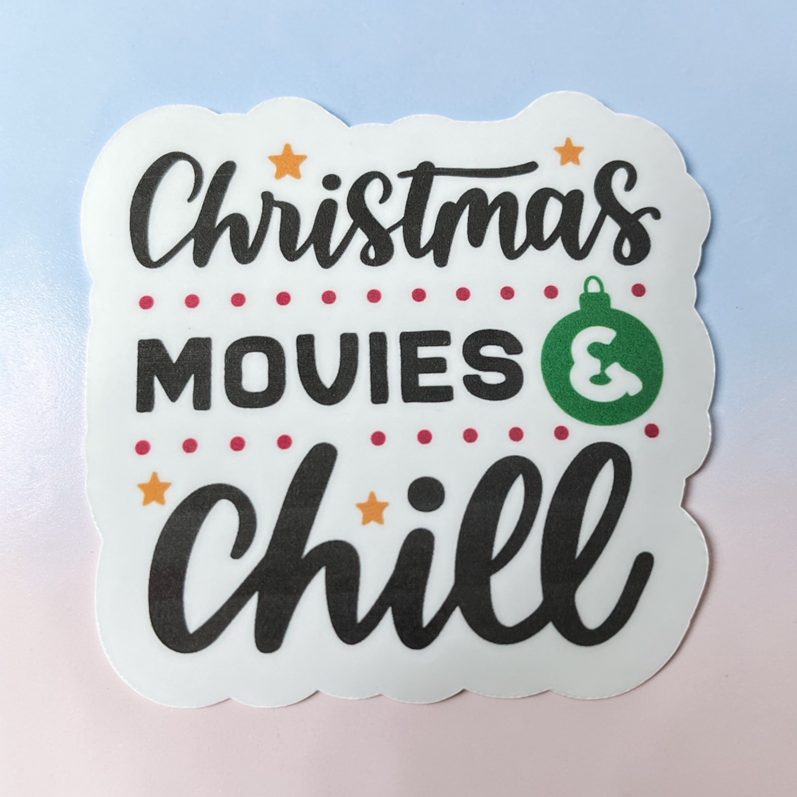Christmas Movies & Chill Vinyl Sticker Laptop Sticker Water Bottle Sticker Decal