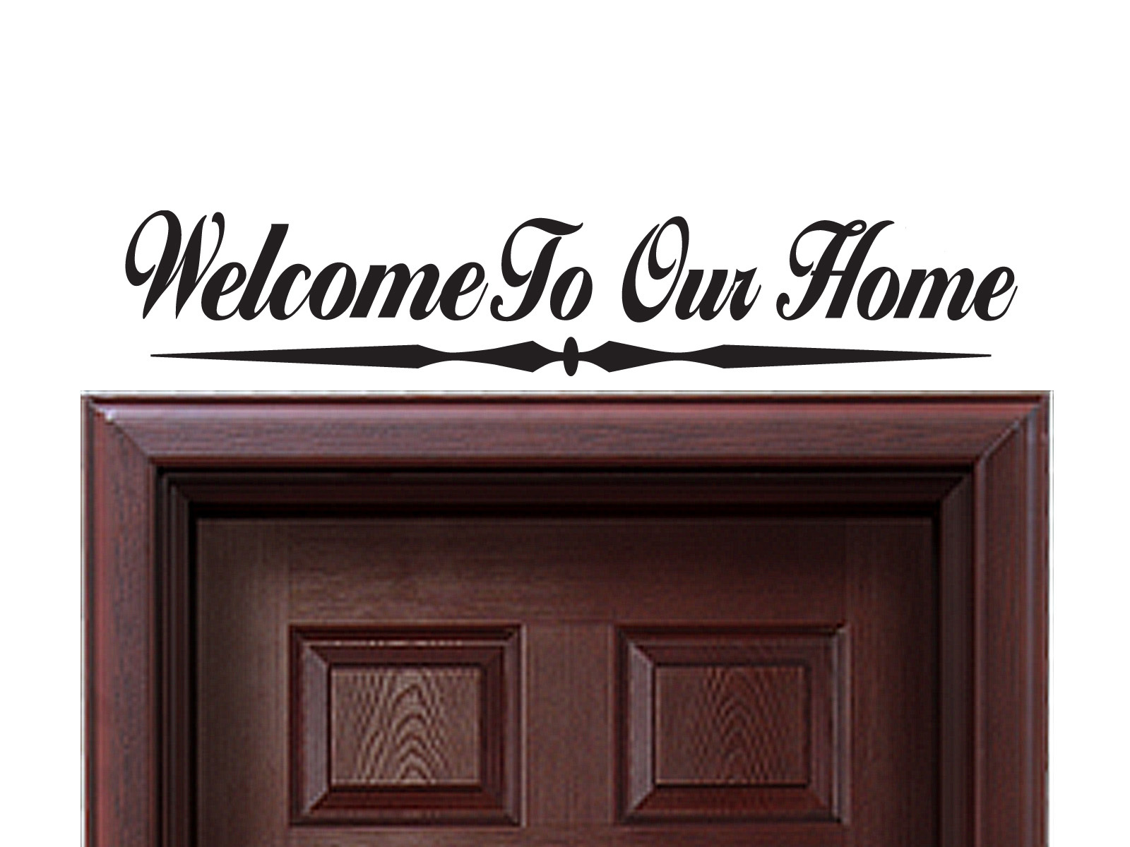 FGD Welcome to Our Home Vinyl Wall Decal / Sticker 4" x 24" (DW03)