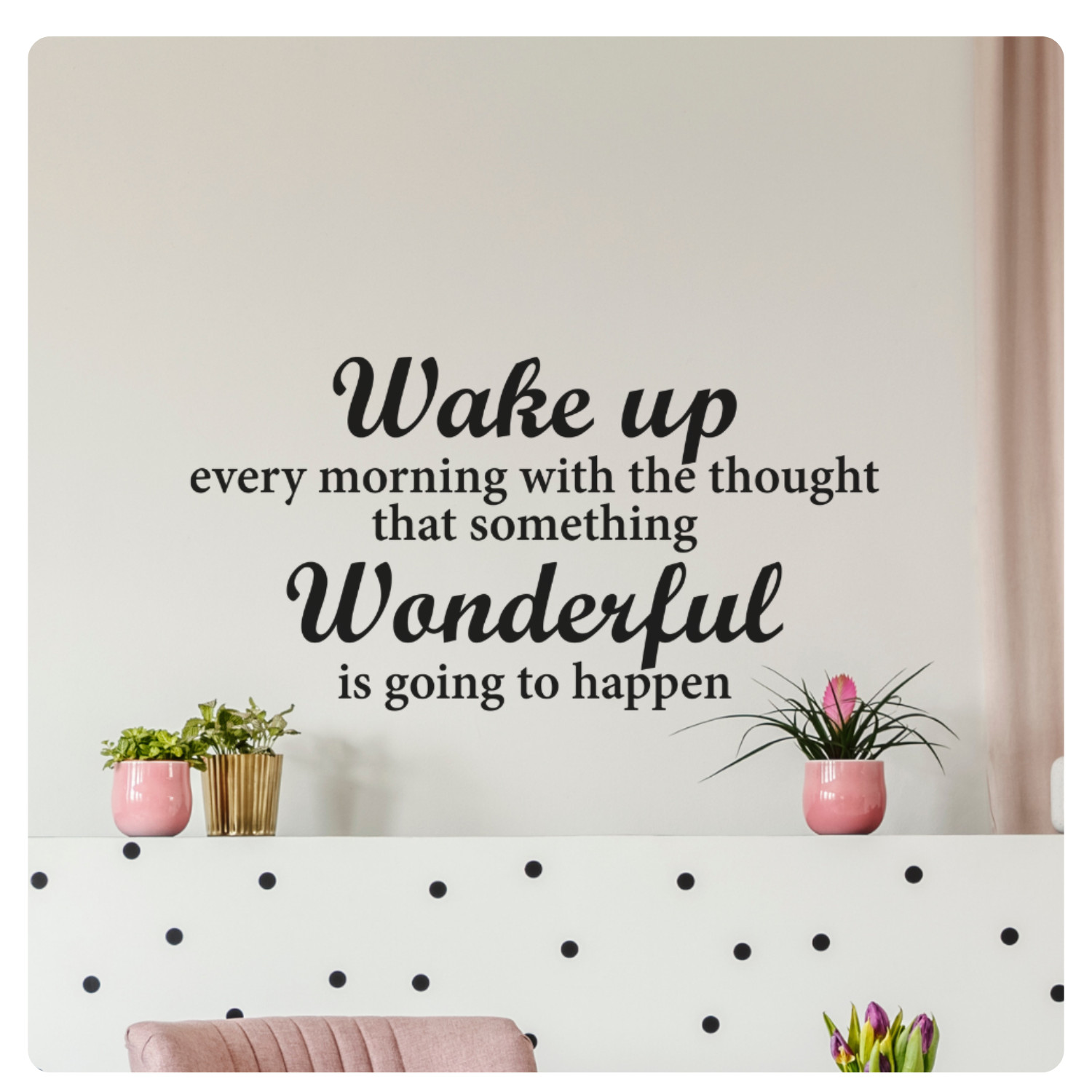 Wake Up Every Morning Inspirational Motivational Wall Decal Sticker Vinyl Quote