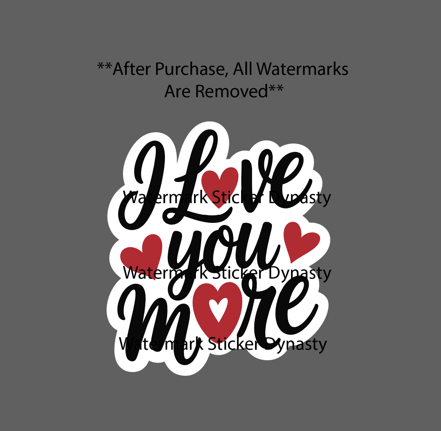 I Love You More Sticker Waterproof Decal Hearts Relationship Family Gift NEW