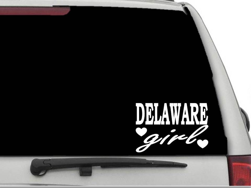 DELAWARE GIRL Sticker Decal FREE SHIPPING Car TRUCK CW3629