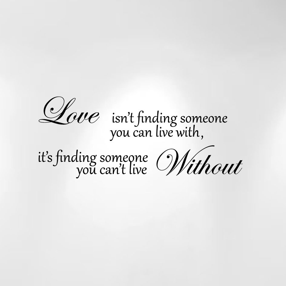 Love Isn't Finding Someone… Wall Decal Quote Sticker Nursery Kids Room Decor
