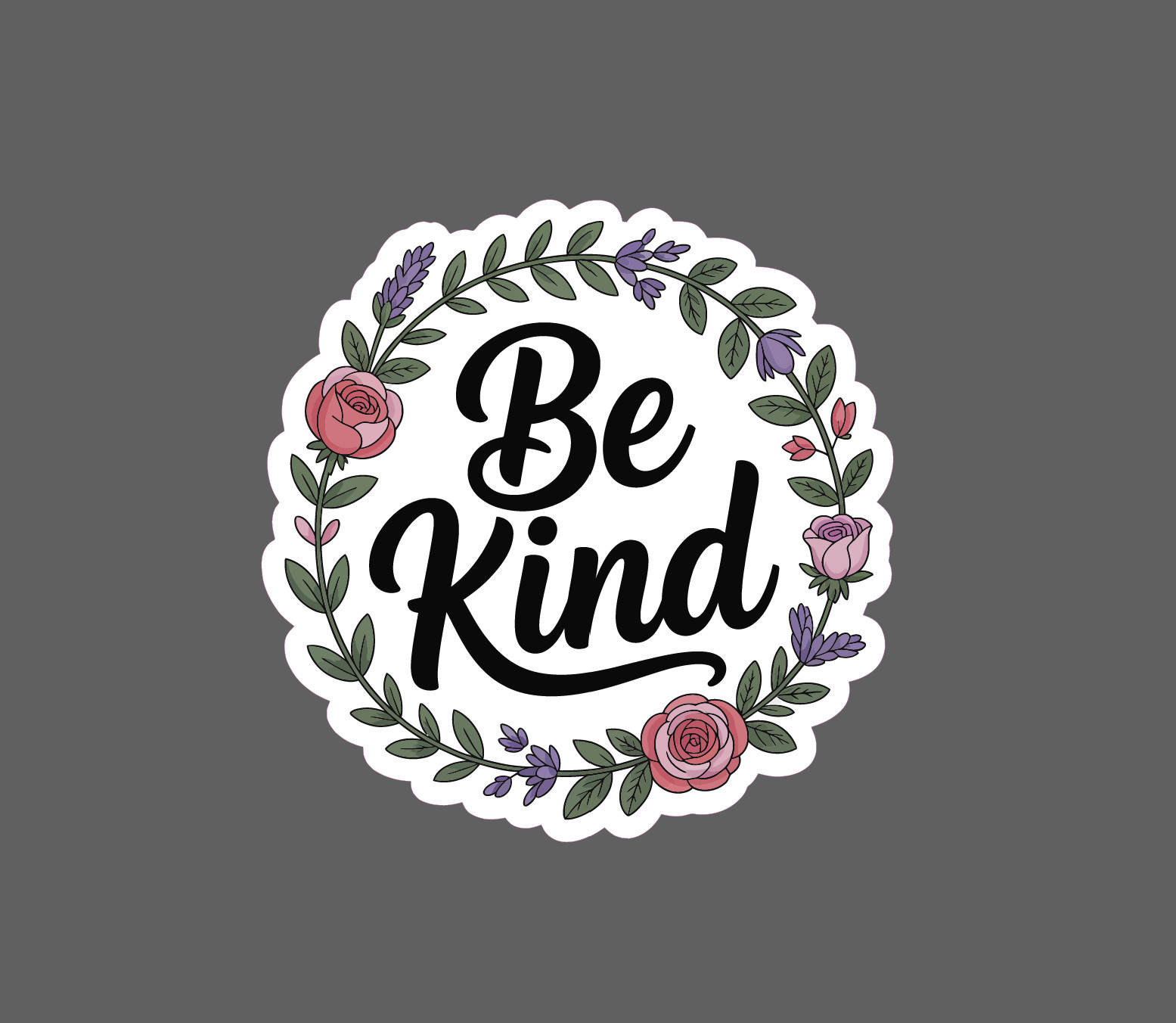 Be Kind Sticker Love Kindness Lift Quote Flower Floral Gift Waterproof NEW