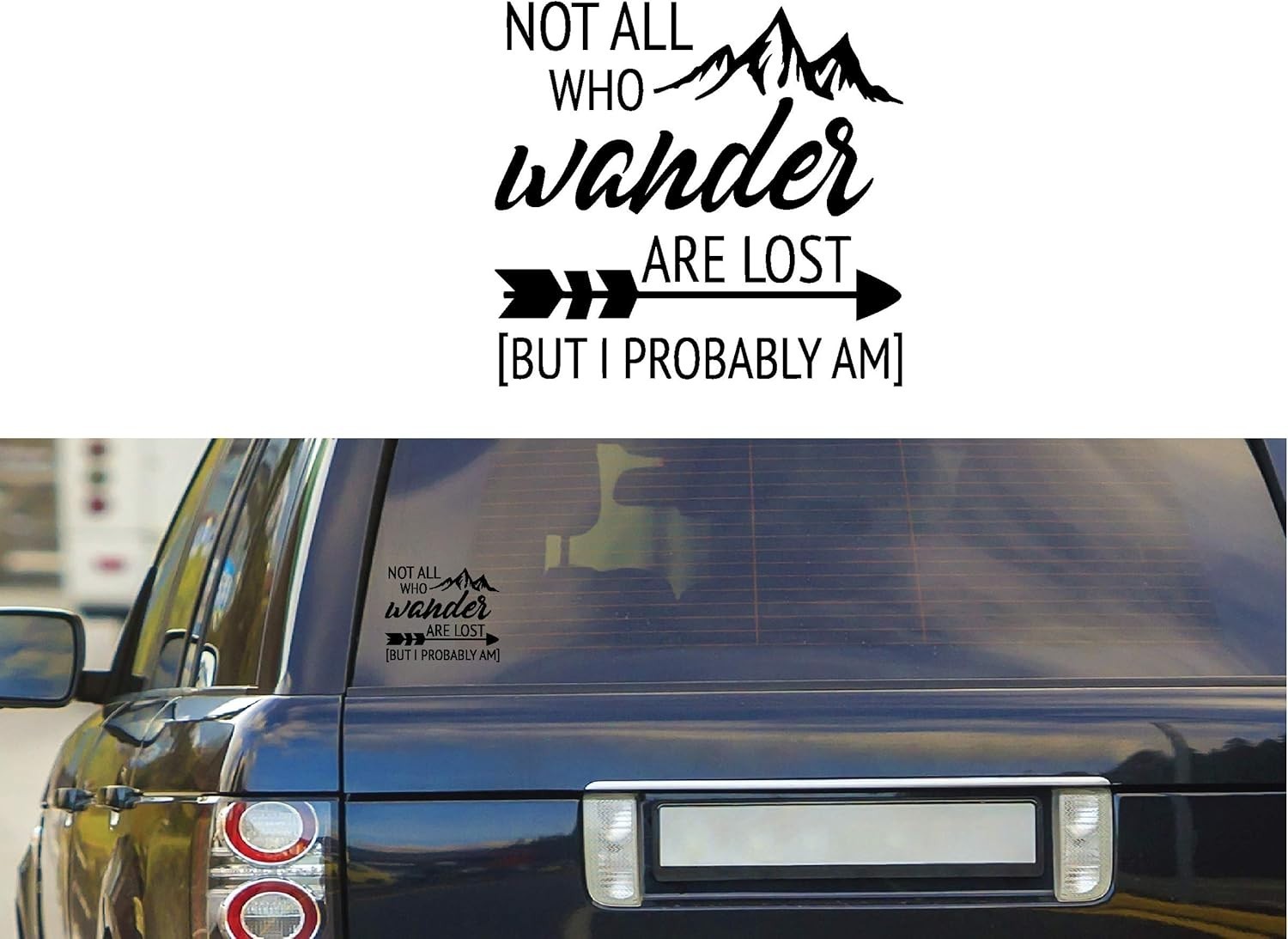 Not All Who Wander Are Lost Funny Vinyl Sticker – 5.5 in for Cars & Trucks