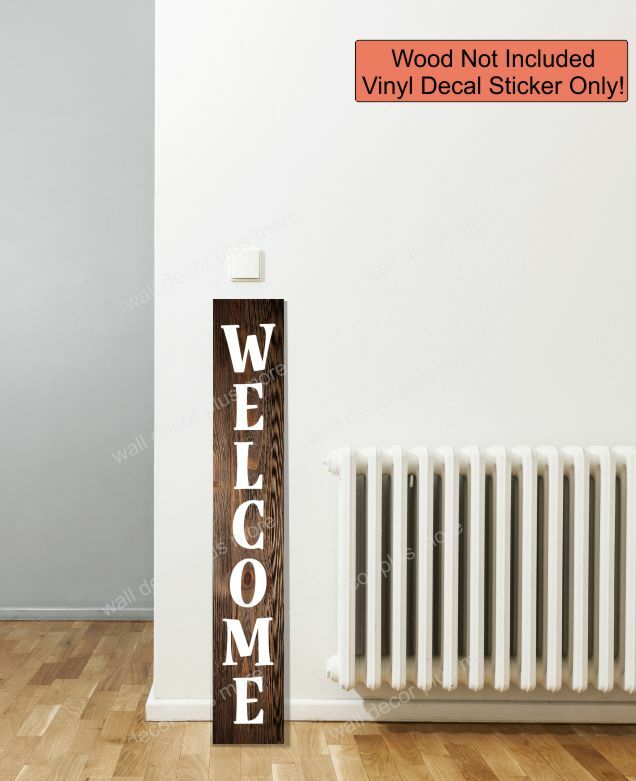 DECAL STICKER FOR TALL WOOD SIGN VERTICAL WELCOME LETTERING PORCH VINYL DECOR
