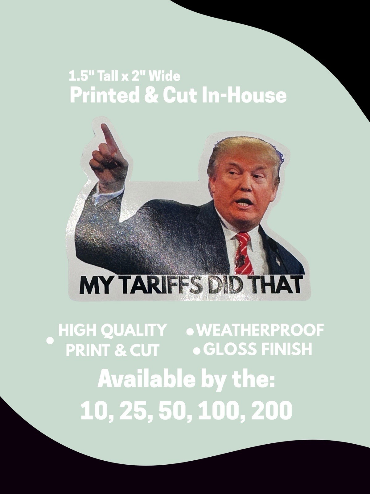 Donald Trump My Tariffs Did That Stickers Decals Car Grocery Price Gas Pump 2"