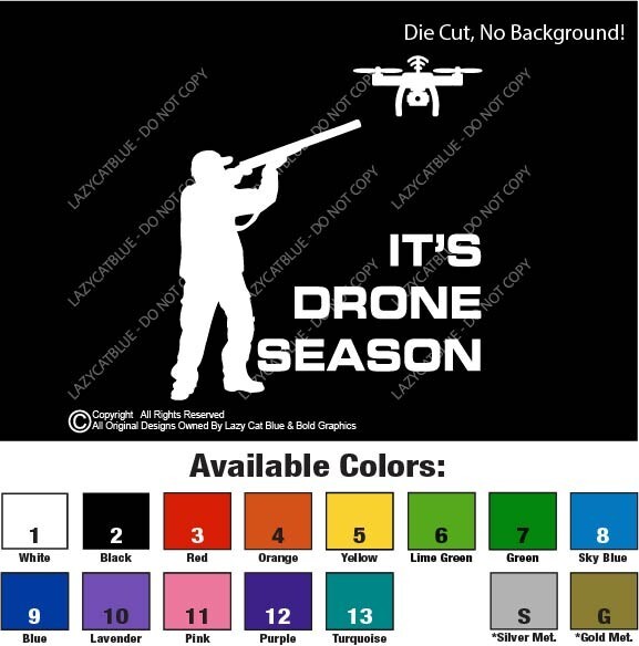 Drone Season Decal Sticker Hunter Shoot Anti Spy Privacy No Drones Zone USA