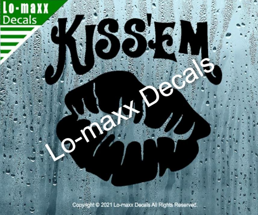 KISS’EM Kissing Hot Lips Original Design Superior Quality Die Cut Vinyl Decal