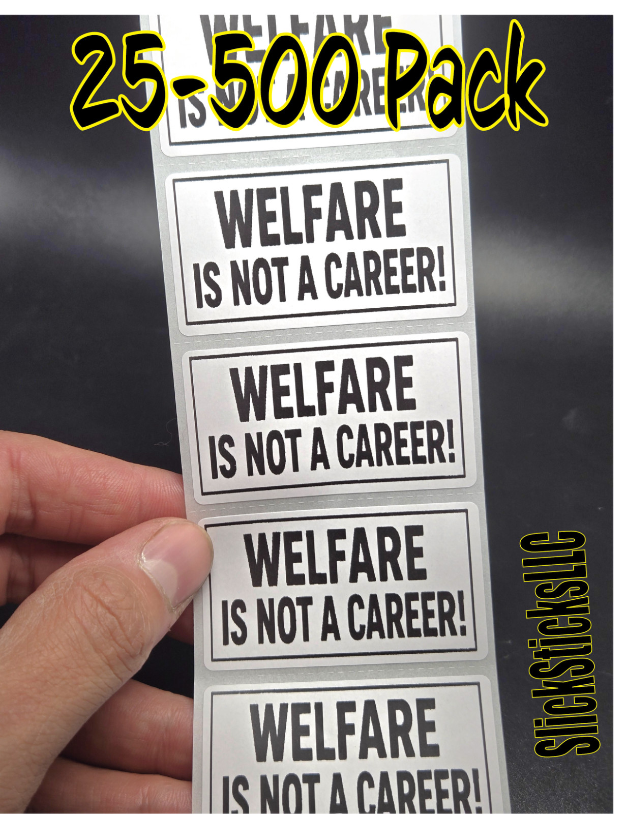 "WELFARE is NOT a CAREER" stickers 25-500 bulk pack sticker labels decal anti