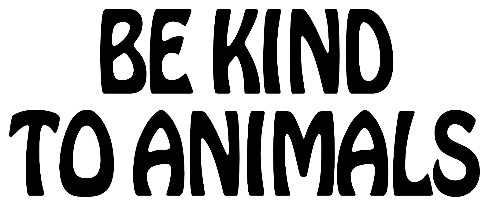 BE KIND TO ANIMALS – Vinyl Decal Sticker – Welfare Care Peace Love Vegan