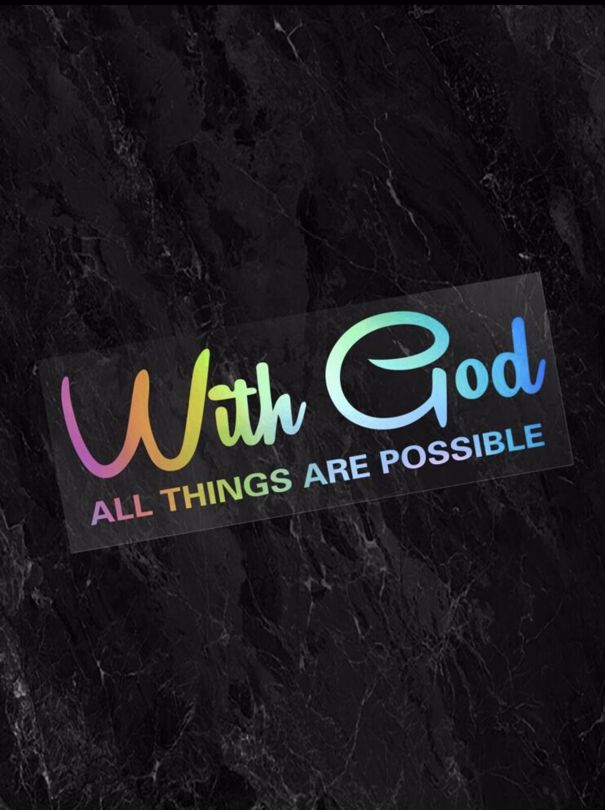 Multicolor Car Vinyl Decal Sticker WITH GOD EVERYTHING IS POSSIBLE 11 X 3.5