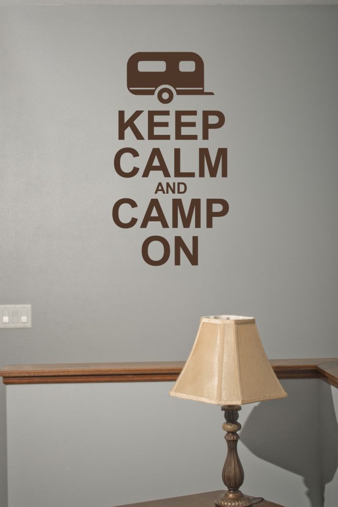 Keep Calm and Camp On RV Camper Wall Decal Sticker Summer Quote 3 Graphic Choice