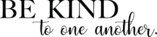 Be Kind To One Another – Vinyl Quotes Decor Design Home Wall Art Lettering Decal