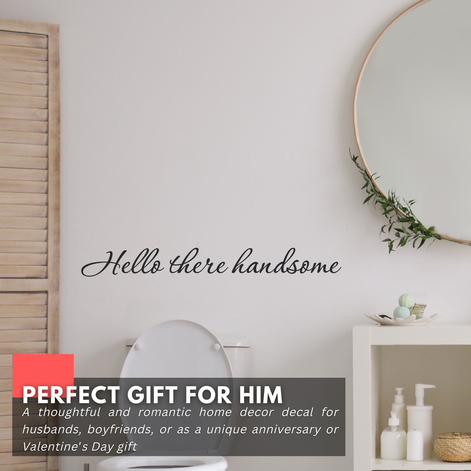 Hello There Handsome Inspirational Love Wall Decal Sticker Quote Vinyl Decor