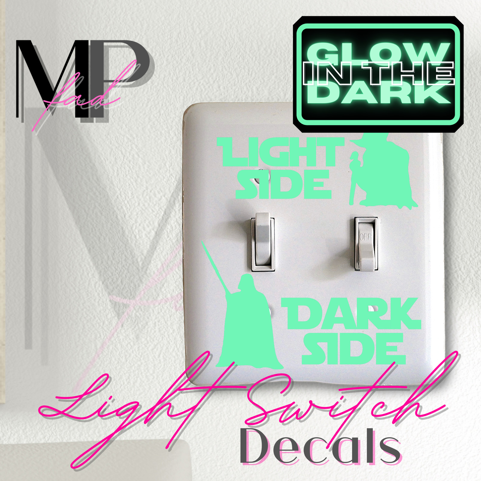 Star Wars LIGHT Switch Decal DARK SIDE Vinyl Wall Home Decor GLOW-IN-THE-DARK V2