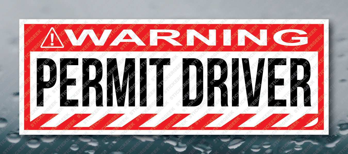 Warning Bumper Sticker Permit Driver Prank Joke Decal