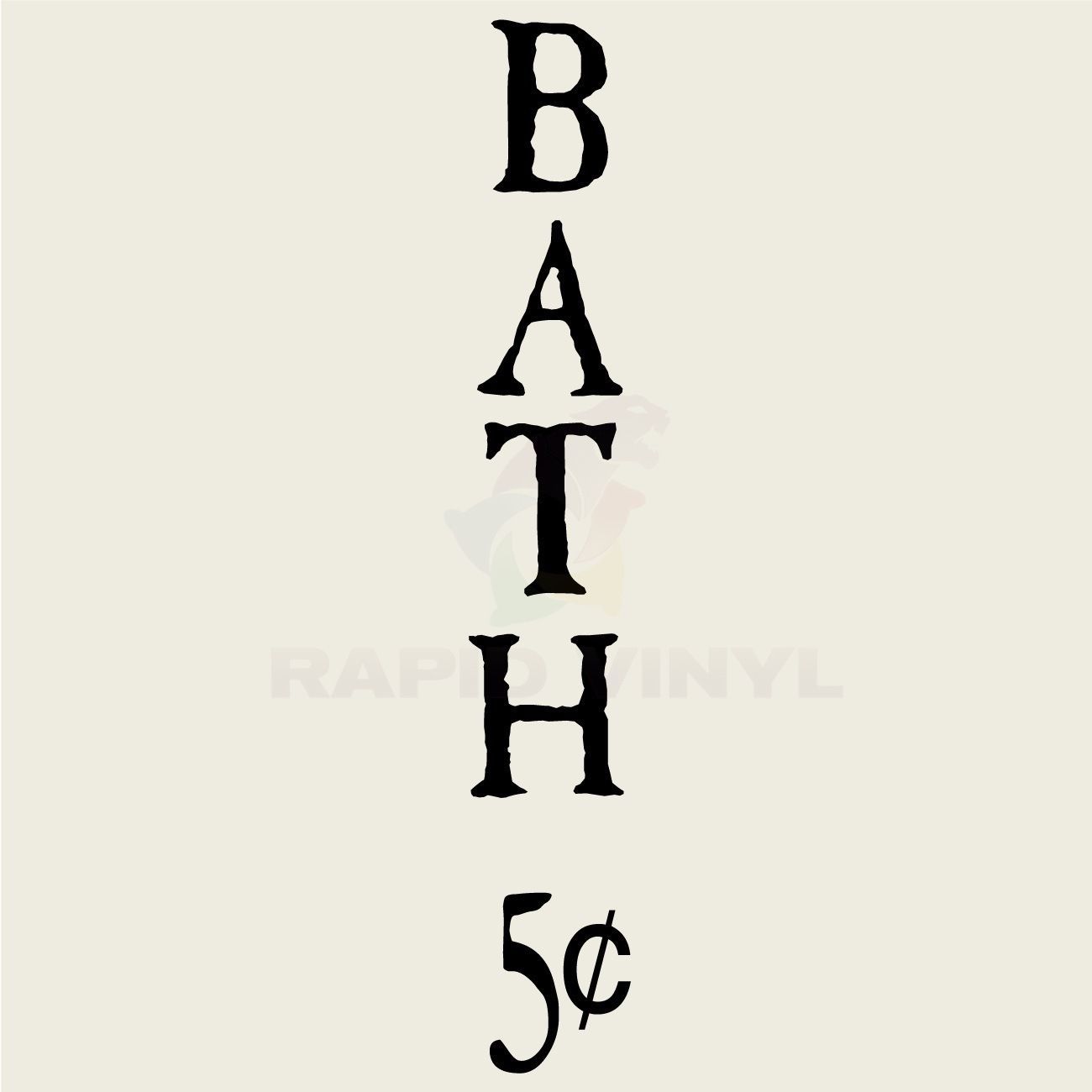 BATH SIGN BATH $.05 Wall Decal Wall Sticker Home Bathroom Spa Wall Art