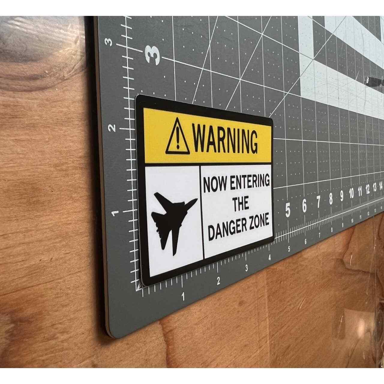 Warning Label "Now entering Danger Zone" Vinyl Sticker Decal