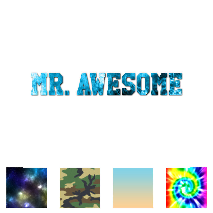 Mr Awesome – Vinyl Decal Sticker – Multiple Patterns & Sizes – ebn1547