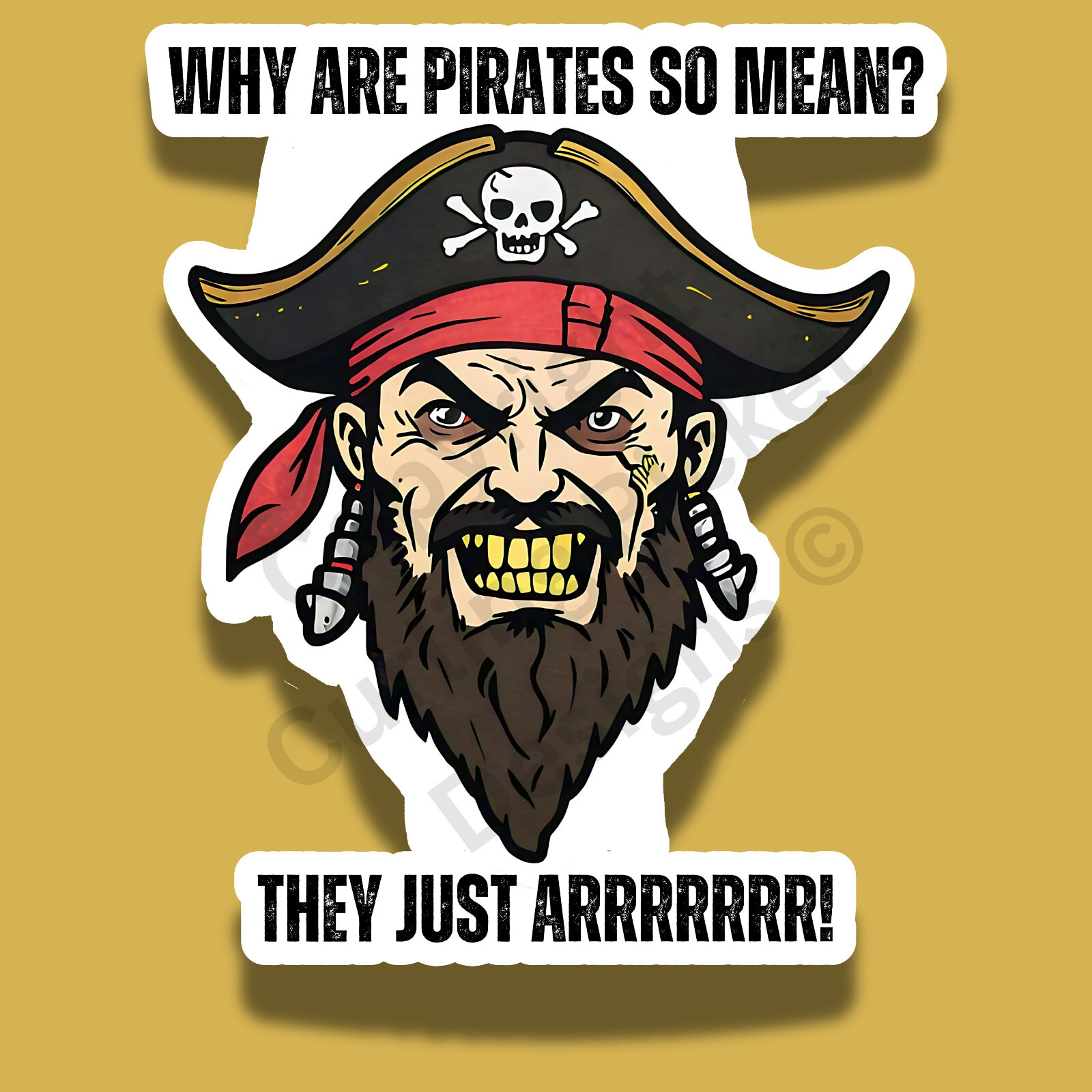 Mean Pirate Dad Joke Funny 3" Vinyl Laminated Sticker