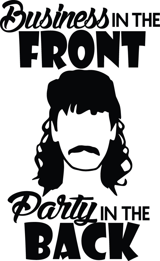 Mullet Decal Sticker Hair Party in Back Business Front Country Dirt Fashion Men