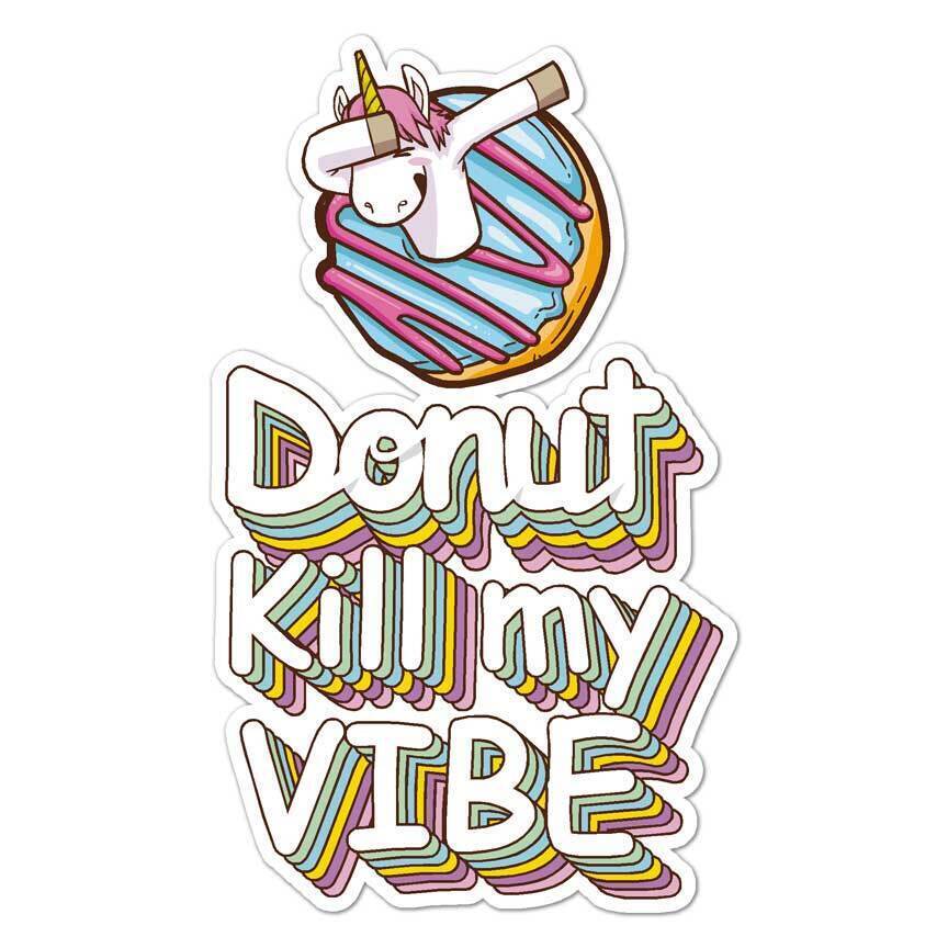 Donut Kill My Vibe Sticker Decal