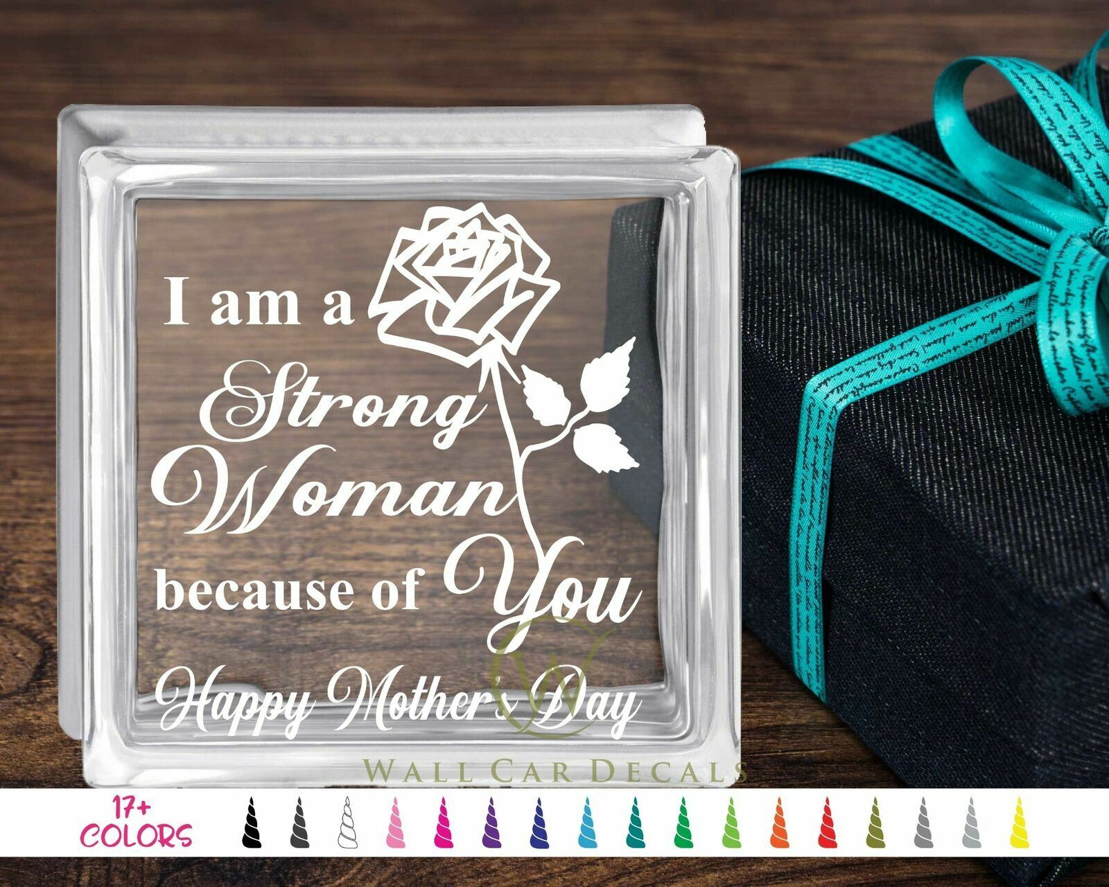 Strong Woman Because of You Glass Block Decal Mother's Day Craft Sticker Holiday