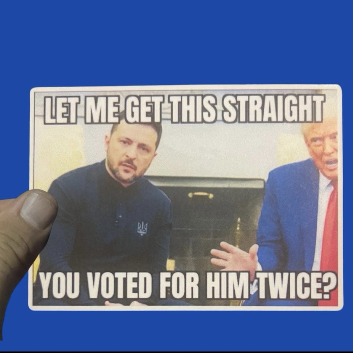 Democrat Sticker, Anti Trump Sticker, Zelensky, Political Humor Sticker