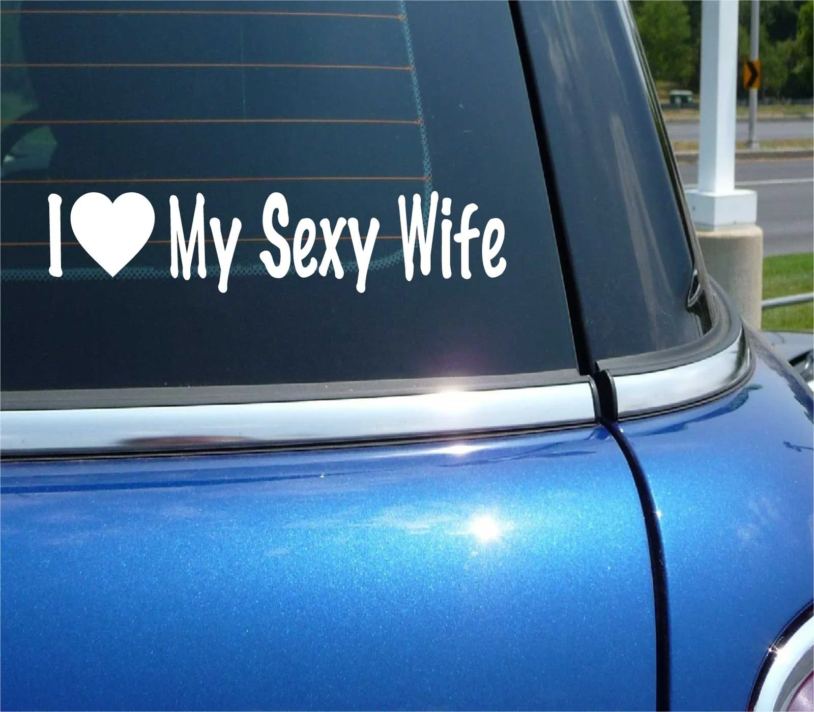 I HEART LOVE MY SEXY WIFE FUNNY GRAPHIC DECAL STICKER ART CAR WALL