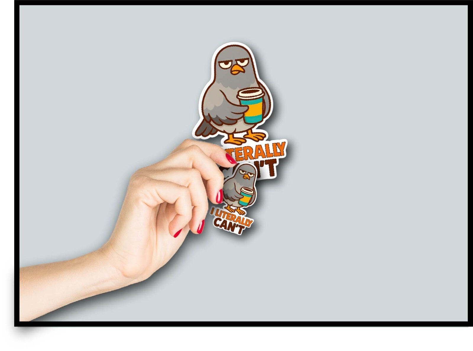 Pigeon I Literally Cant with Coffee Mug Decal Sticker Adulting Caffeine Mental