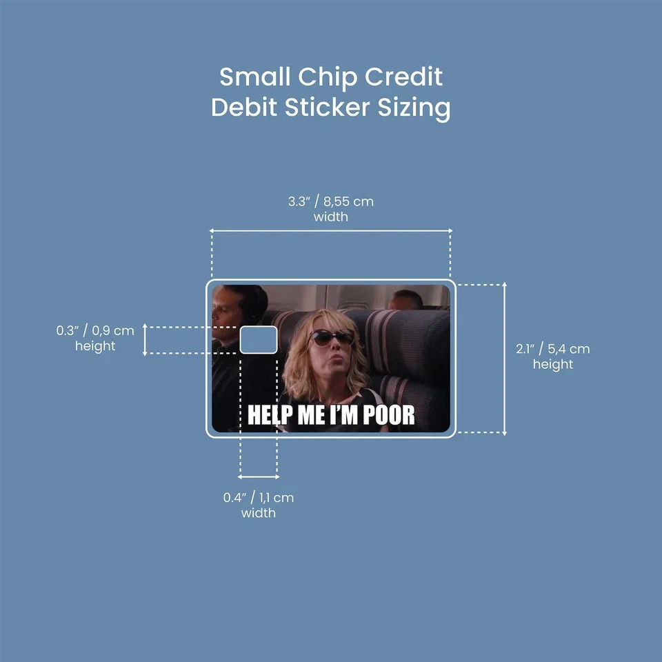 Credit Debit Card Skin Funny Meme Help Me I'm Poor Cover Waterproof