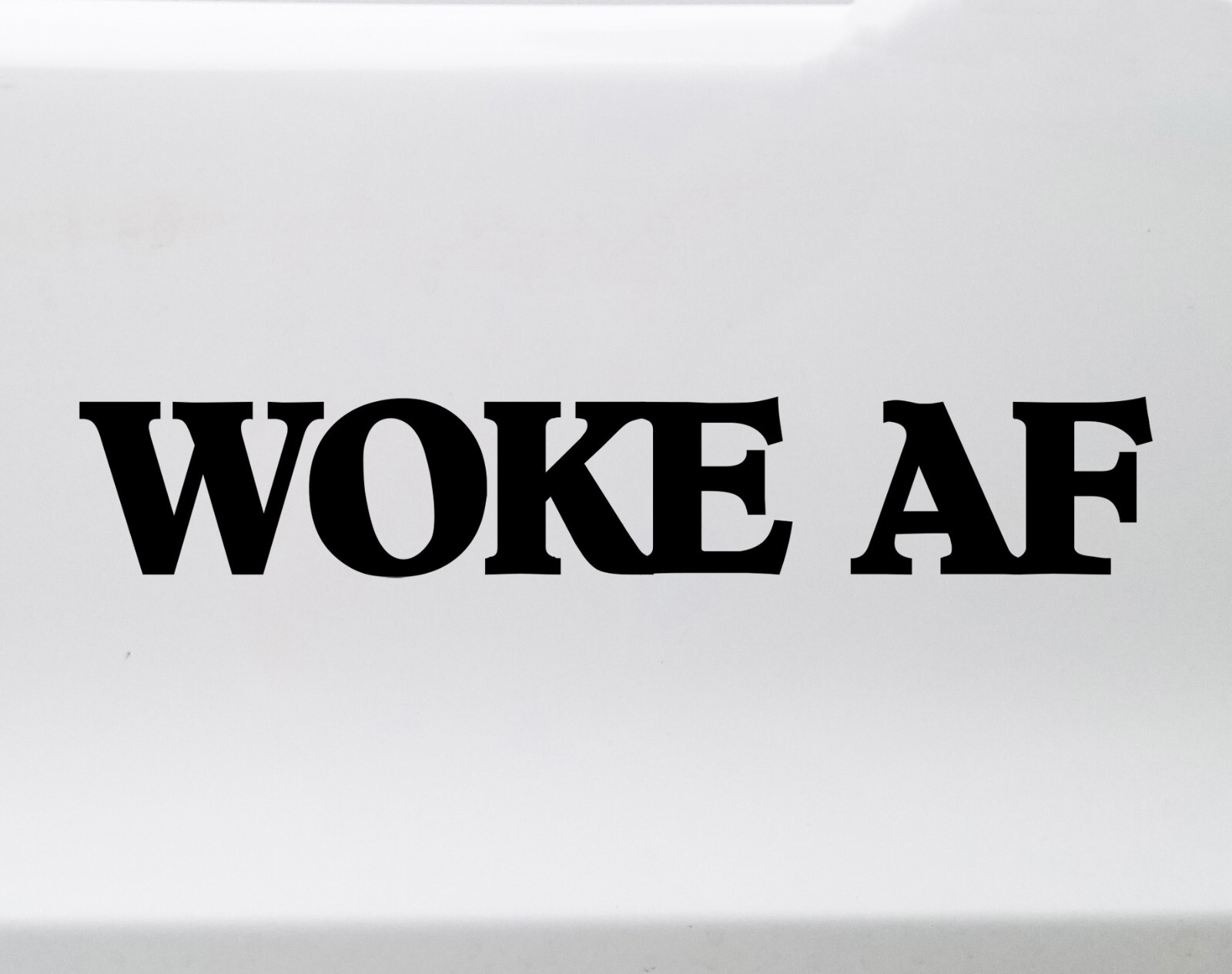 Woke AF Vinyl Decal – Social Justice Awareness – Die Cut Sticker