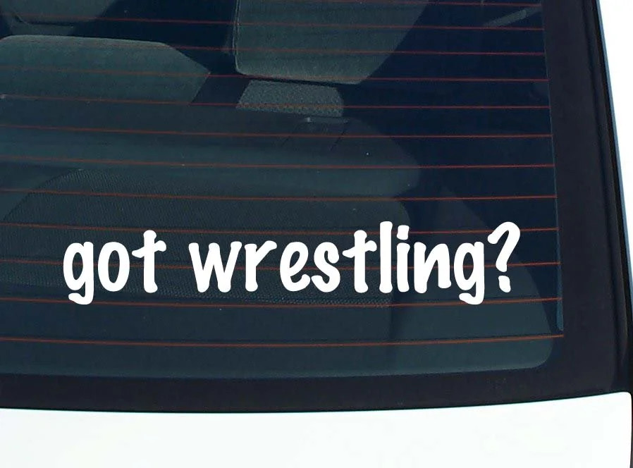 got wrestling? CAR DECAL BUMPER STICKER VINYL FUNNY JOKE WINDOW