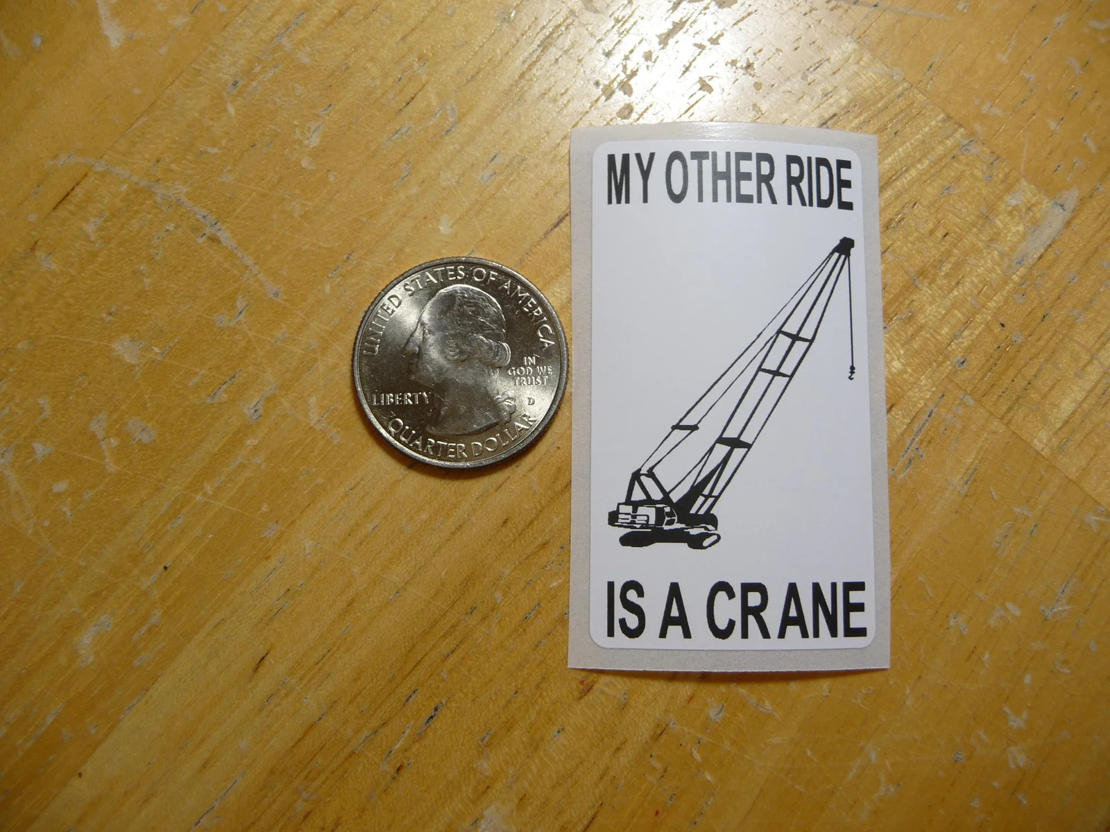 MY OTHER RIDE IS A CRANE STICKER DECAL 1 – 50 BULK PACK FUNNY DOCK LONGSHORMAN