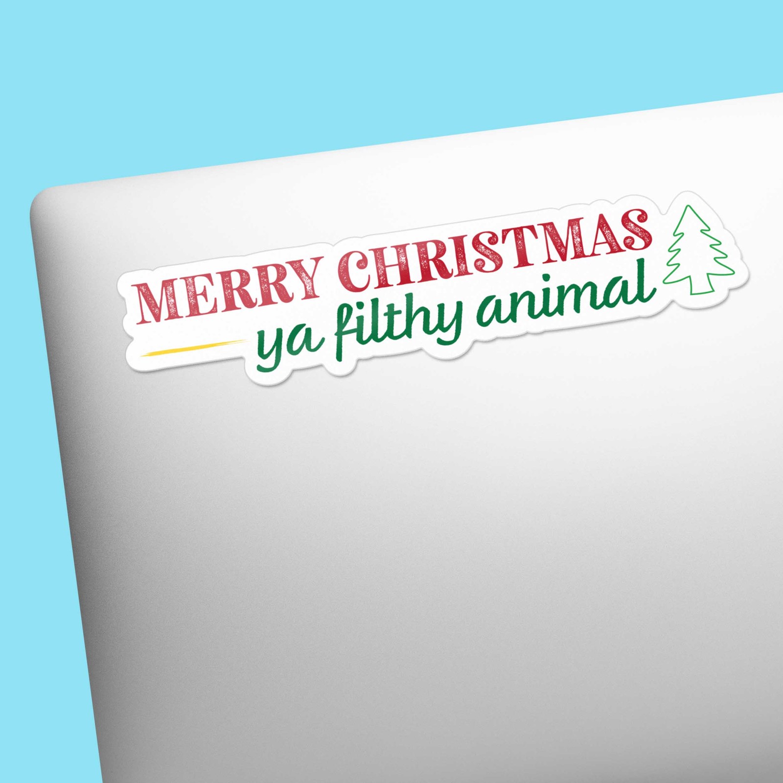 Merry Christmas Ya Filthy Animal Holiday Movie Quote Sticker
