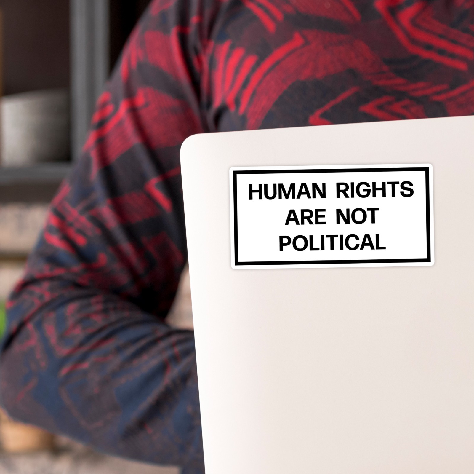 Human Rights Are Not Political Stickers Decals Justice Stickers America Decals