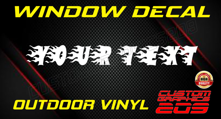 Flame Custom Text Decal Truck Car Window Waterproof Vinyl Oracal 651