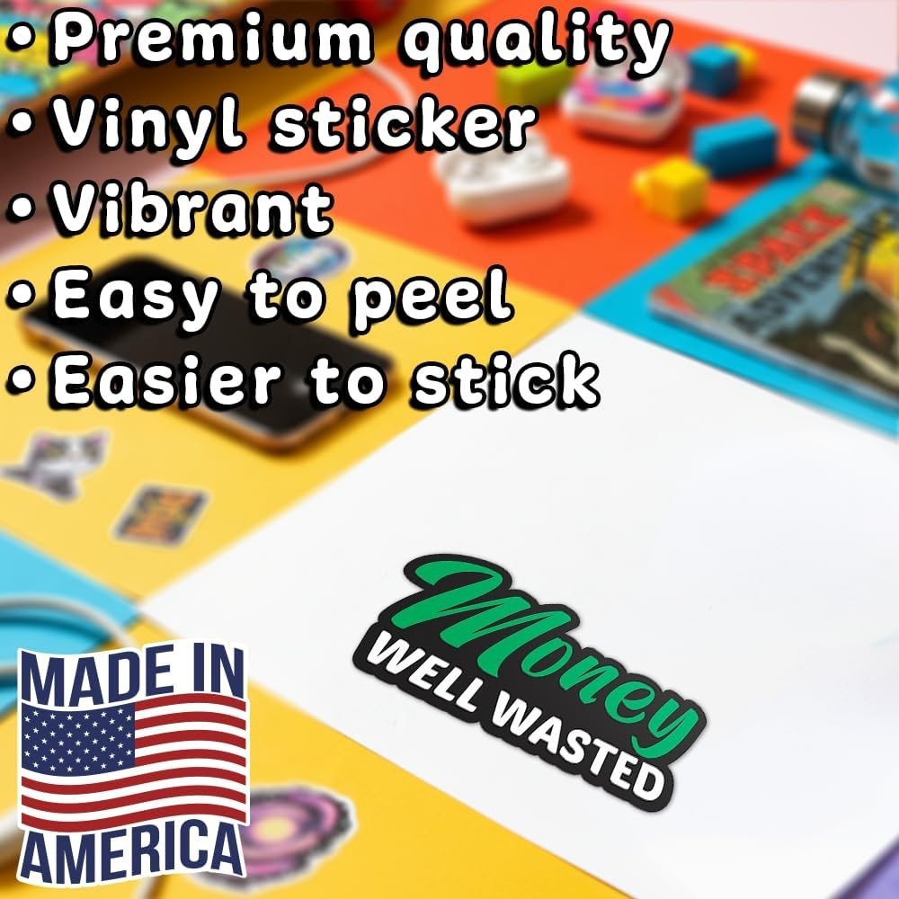 Funny Money Well Wasted Sticker 5.6×3 inch Waterproof Vinyl Decal for MacBook