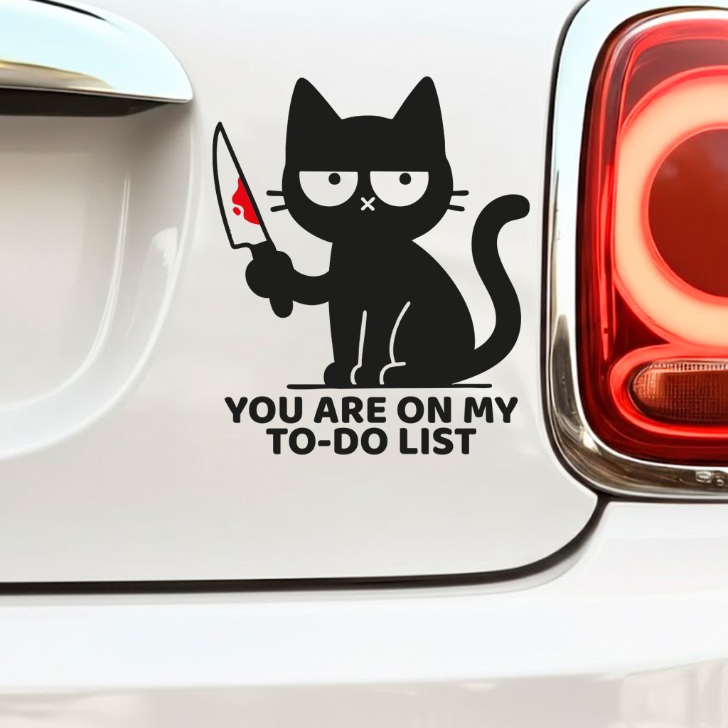 Funny Black Cat You Are On My To-Do List Vinyl Decal – Sarcastic Kitten Sticker