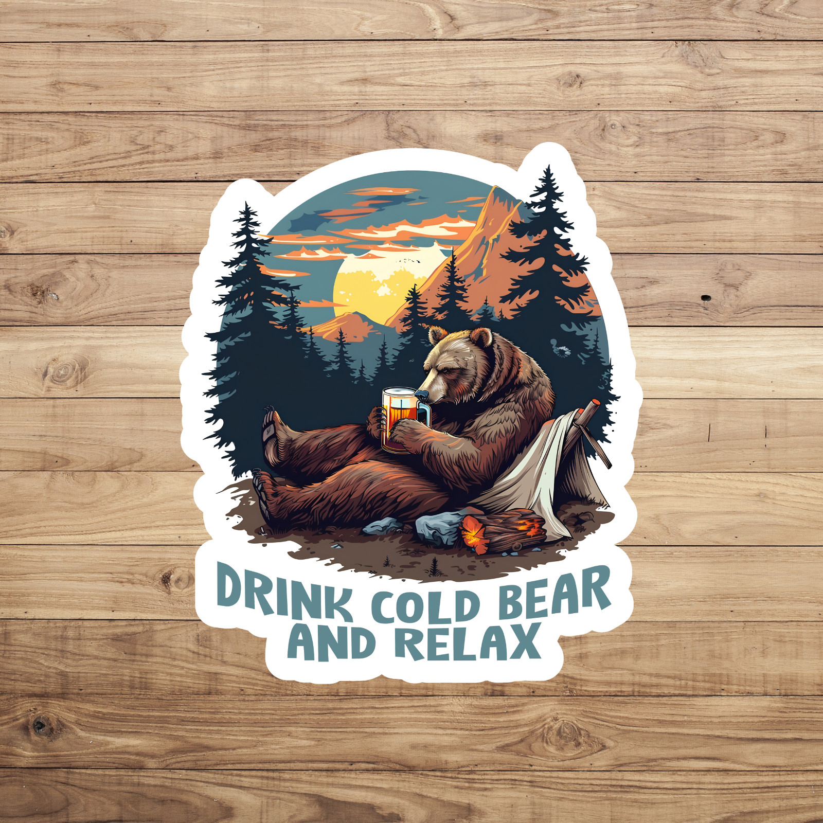 Camping sticker vinyl decal drink cold bear and relax mountains nature outdoor